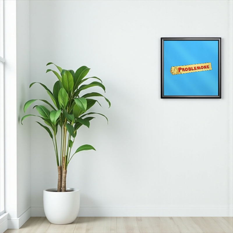 Poster ironico 20x20cm - PROBLEMONE