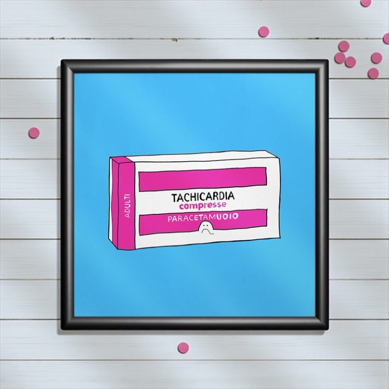 Poster ironico 20x20cm - TACHICARDIA